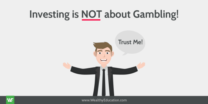 Investing Not About Gambling