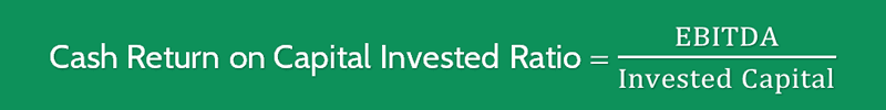 Cash Return on Capital Invested Ratio 1 Cash Return on Capital Invested Ratio Formula 1